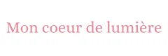 Mon coeur de lumière