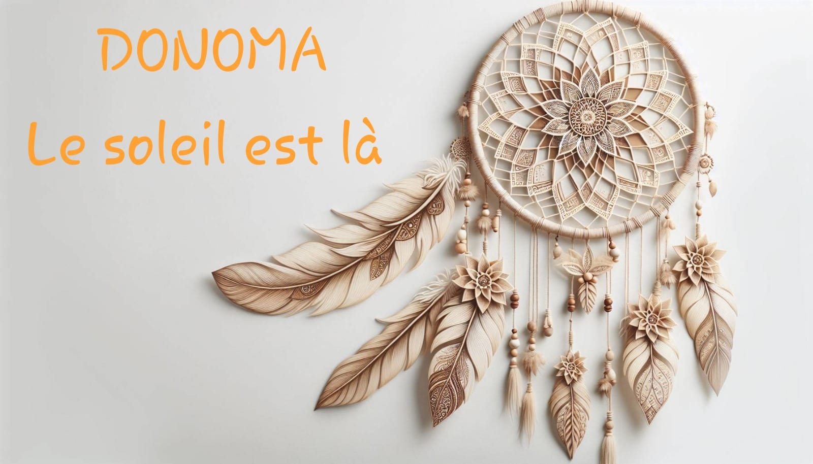 Donoma, le soleil est là