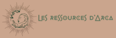 Les ressources d'Arca - Liana Unternährer