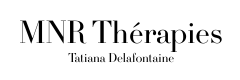 MNR Thérapies - Tatiana Delafontaine