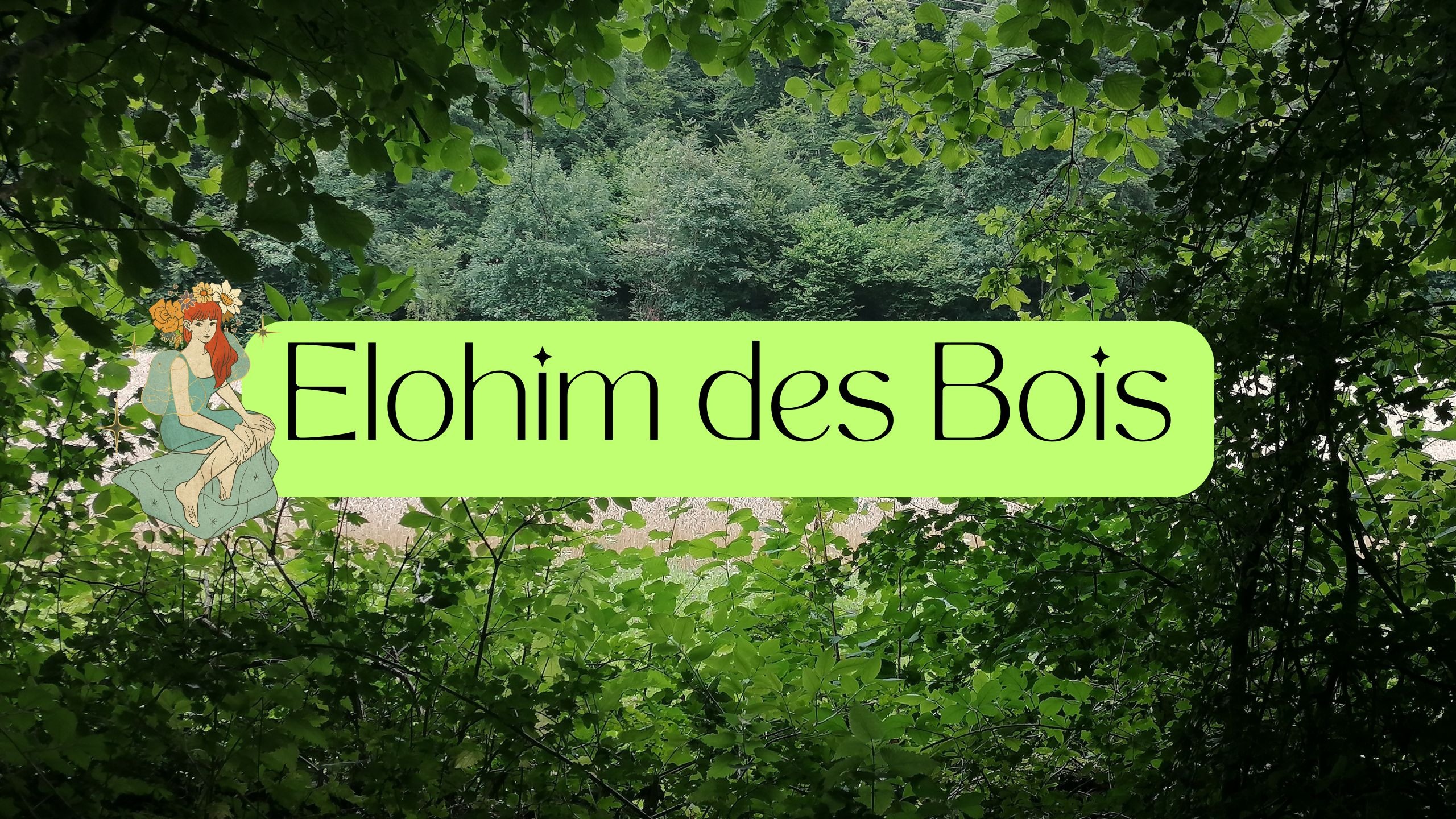Elohim des Bois