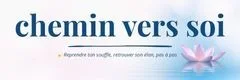 Chemin vers soi : 📩 info@cheminverssoi.ch