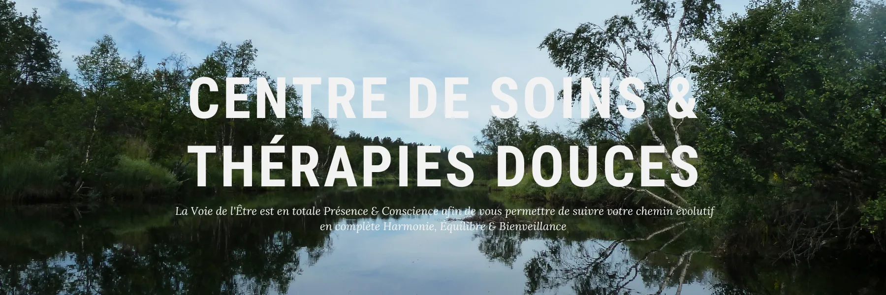 La Voie de l'Être, Centre de Massages et de Thérapies douces