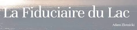 La Fiduciaire du Lac · Fiduciaire Montreux