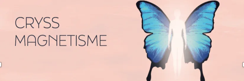 Cryss Magnétisme